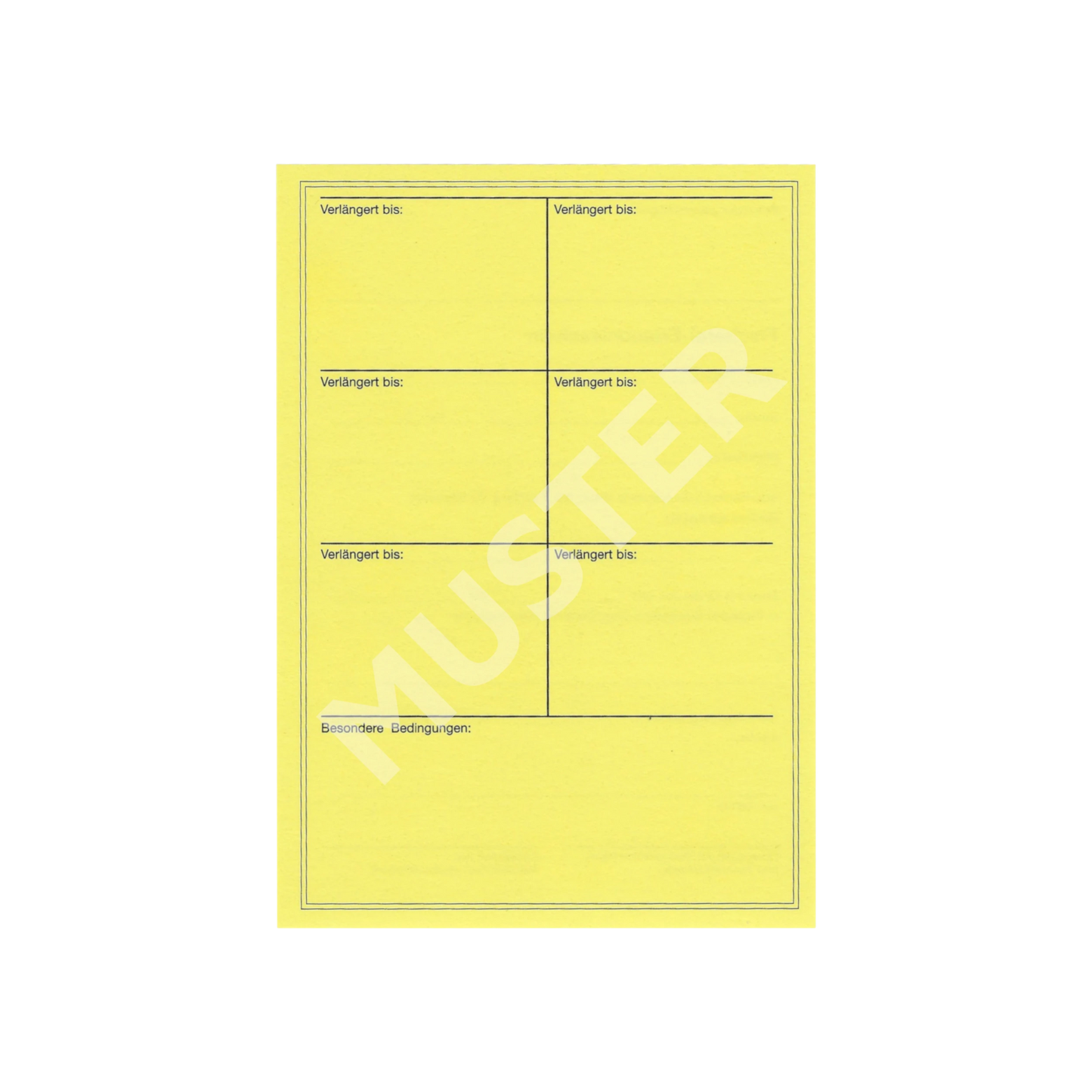 Auf der Rückseite des Scheines können Verlängerungen eingetragen werden.