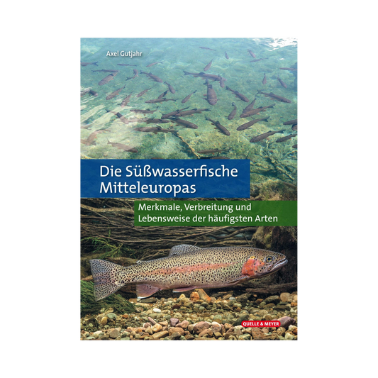 Das Buch die Süßwasserfische Mitteleuropas von Axel Gutjahr beinhaltet Merkmale, Verbreitung und Lebensweise der häufigsten Arten