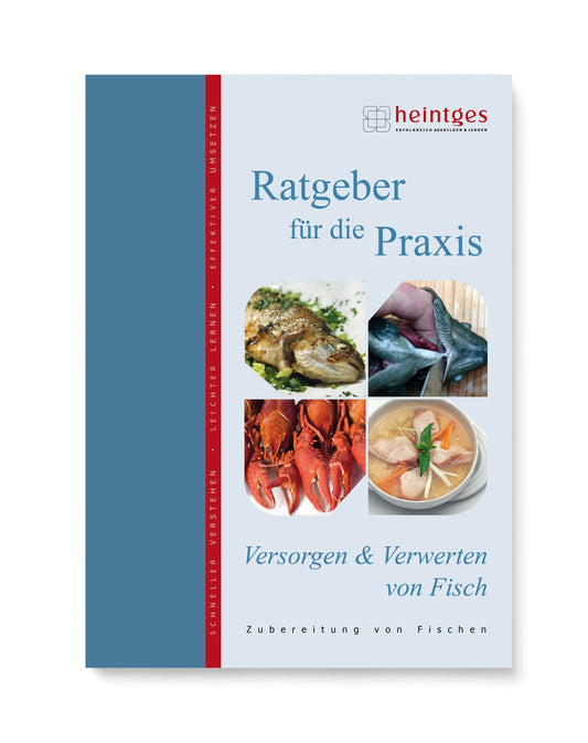 Heintges Praxisbroschüre Versorgen und Verwerten von Fisch