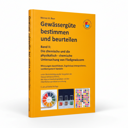 Band 2 der Buchreihe Gewässergüte bestimmen und beurteilen, hierbei geht es um die chemische und physikalisch - chemische Untersuchung von Fließgewässern, Autor Werner H. Baur